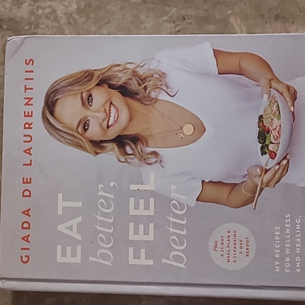 New Giada De Laurentiis Eat Better, Feel Better Cookbook